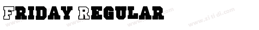 Friday Regular字体转换